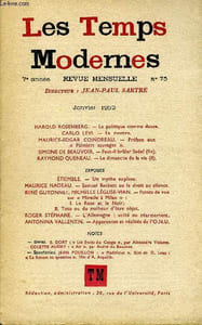 LES TEMPS MODERNES N° 75 - HAROLD ROSENBERG. — La politique comme danseCARLO LEVI. — La montreMAURICE-EDGAR COINDREAU. - Préface aux « Palmiers sauvages »SIMONE DE BEAUVOIR. - Faut-il brûler Sade? (fin) RAYMOND QUENEAU.