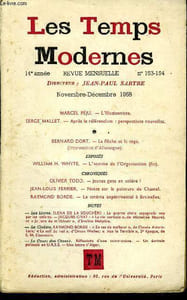 LES TEMPS MODERNES N° 153-154 - MARCEL PÉJU. - L’Illusionniste.SERGE MALLET. — Après le référendum : perspectivesnouvelles BERNARD DORT. — La flèche et la cage (impressions d’Allemagne) EXPOSÉSWILLIAM H. WHYTE.