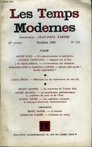 LES TEMPS MODERNES N° 279 - ITALIEANDRÉ GORZ. — Ni trade-u nionistes, ni bolcheviks.LUCIANA CASTELLINA. — Rapport sur la Fiatj.-M. BOUGUEREAU. — L’intervention des étudiants.ADRIANO SOFRI et ROMANO LUPERINI.— Quelle avant-garde ?