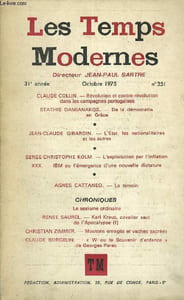 LES TEMPS MODERNES N° 351 - CLAUDE COLLIN. — Révolution et contre-révolution dans les campagnes portugaises STATHIS DAMIANAKOS. — De la démocratie en Grèce JEAN-CLAUDE GIRARDIN. — L'Etat, les nationalitai-res et les autres.
