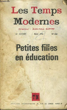 LES TEMPS MODERNES N° 358 - PRESENTATION. — Une petite fille ça existe .PREFACE. — Les petites filles perdues et retrouvéesELISABETH DE FONTENAY. — ...