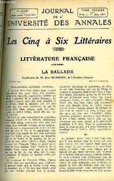 JOURNAL DE L'UNIVERSITE DES ANNALES 5e ANNEE SCOLAIRE N°6 - Sommaire : Les “ Cinq à Six Littéraires ”Littérature Française. La Ballade. Jean ...