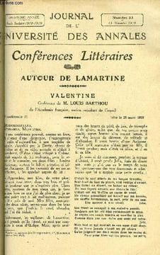 JOURNAL DE L'UNIVERSITE DES ANNALES 13e ANNEE SCOLAIRE N°23 - Sommaire : Autour de Lamartine : Valentine Conférence de M. LOUIS BARTHOUde l'Académie ...
