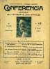 CONFERENCIA 21e ANNEE N&deg;12 - Enqu&ecirc;tes Modernes: Comment un Romancier faitses RomansConf&eacute;rence de M. Claude FARR&egrave;RELa Soci&eacute;t&eacute; sous Louis XV : ...