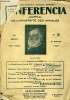 CONFERENCIA 22e ANNEE N&deg;2 - La Soci&eacute;t&eacute; sous Louis XVI : L’Agonie du R&eacute;gime (!)Conf&eacute;rence de M' HENRI-ROBERTde l’Acad&eacute;mie fran&ccedil;aiseFl&acirc;neries ...