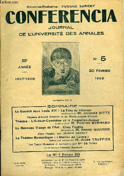CONFERENCIA 22e ANNEE N°5 - La Société sous Louis XVI : La Fête de l’AmourConférence de M.Jacques DITTE Poèmes d'André Chénier et de Marie>Joseph ...