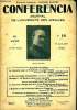 CONFERENCIA 23e ANNEE N&deg;14 - La Soci&eacute;t&eacute; sous le Directoire : Lazare HocheConf&eacute;rence de M. HENRY BORDEAUXde l'Acad&eacute;mie fran&ccedil;aiseLe Miracle Grec : ...