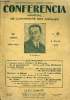 CONFERENCIA 24e ANNEE N&deg;6 - La Soci&eacute;t&eacute; sous le Consulat : Le Retour deM, de Chateaubriand conf&eacute;rence de M. Paul REYNAUDLa Por&eacute;t Po&eacute;tiqueConf&eacute;rence ...