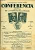 CONFERENCIA 25e ANNEE N°21 - Souvenirs: Une Mission Belge aux États-Unis,en 1914Conférencede M. Paul HYMANSMinistre des Affaires Étrangères de ...