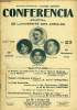 CONFERENCIA 25e ANNEE N&deg;23 -O Femme, qui donc es-tu ? Le Jeune Homme Moderne et la FemmeConf&eacute;rencedeM. Marcel PR&Eacute;VOSTde l'Acad&eacute;mie fran&ccedil;aiseTh&eacute;&acirc;tre : ...