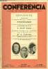 CONFERENCIA 29e ANNEE N°18 - HISTOIRE, LA RENAISSANCE ET LE MERVEILLEUX par Me MAURICE GARÇON, CONFIDENCES DE VOYAGEURS LA CHANSON DES AILES par M. ...