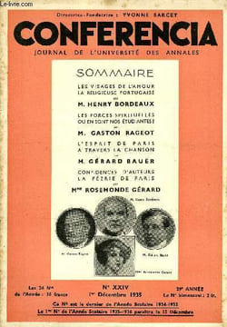 CONFERENCIA 29e ANNEE N°24 - LES VISAGES DE L’AMOUR LA RELIGIEUSE PORTUGAISE par M. HENRY BORDEAUX, LES FORCES SPIRITUELLES OU EN SONT NOS ÉTUDIANTES? ...