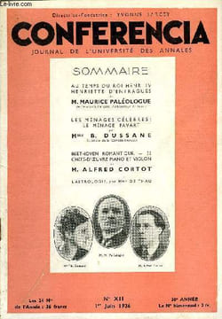 CONFERENCIA 30e ANNEE N°12 - AU TEMPS DU ROI HENRI IV HENRIETTE D’ENTRAGUES par M. MAURICE PALÉOLOGUE, de l’Académie française, Ambassadeur de France, ...