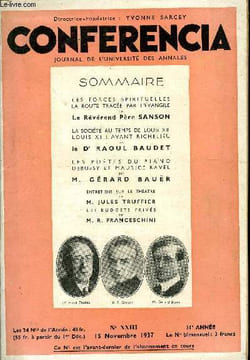 CONFERENCIA 31e ANNEE N°23 - LES FORCES SPIRITUELLES LA ROUTE TRACÉE PAR L’ÉVANGILE par Le Révérend Père SANSON, LA SOCIÉTÉ AU TEMPS DE LOUIS XIII ...