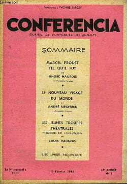 CONFERENCIA 37e ANNEE N°2 - MARCEL PROUST TEL QU'IL FUT par ANDRÉ MAUROIS, de Académie française, NOUVEAU VISAGE DU MONDE par ANDRÉ SIEGFRIED, de ...