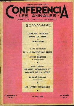 CONFERENCIA 38e ANNEE N°4 - L'AMOUR HUMAIN DANS LA BIBLE par DANIEL-ROPS, L’AME DES PEUPLES IV. - LE MYSTICISME RUSSE par ANDRÉ SIEGFRIED, de ...
