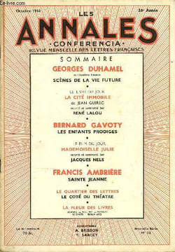 LES ANNALES - CONFERENCIA 58e ANNEE N°12 - GEORGES DUHAMEL de l’Académie Française SCÈNES DE LA VIE FUTURE, LE LIVRE DU JOUR LA CITÉ IMMOBILE de JEAN ...
