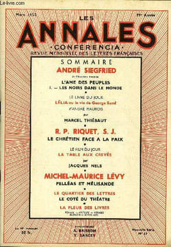 LES ANNALES - CONFERENCIA 59e ANNEE N°17 - ANDRÉ SIEGFRIED de l’Académie française, L’AME DES PEUPLES I. - LES NOIRS DANS LE MONDE • LE LIVRE DU JOUR ...