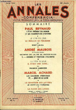 LES ANNALES - CONFERENCIA 60e ANNEE N°30 - PAUL REYNAUD, L’ÉTAT PRÉSENT DU MONDE ET SES PERSPECTIVES D’AVENIR • LE LIVRE DU JOUR LE MOULIN DE POLOGNE ...