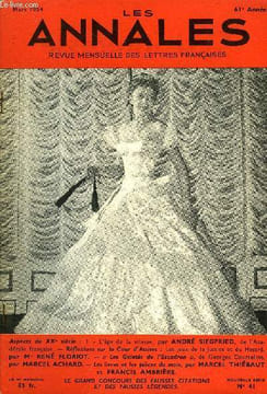 LES ANNALES 61e ANNEE N°41 - Aspects du XXe siècle : I. - L’âge de la vitesse, par ANDRÉ SIEGFRIED, de l’Académie française. — Réflexions sur la Cour ...