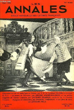 LES ANNALES 63e ANNEE N°65 - Cinquante ans de vie catholique en France, par S. E. le Cardinal FELTIN, Archevêque de Paris. — La femme de l’écrivain, ...