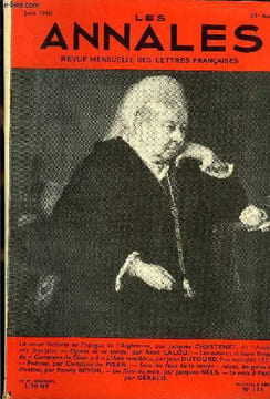 LES ANNALES 67e ANNEE N°116 - La reine Victoria ou l’apogée de l’Angleterre, par Jacques CHASTE NET, de l’Académie française. — Figures de ce temps, ...