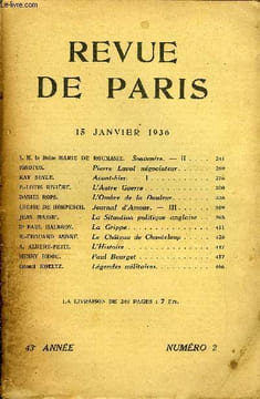 REVUE DE PARIS 43e ANNEE N°2 - Souvenirs. — II . Pierre Laval négociateur. Avant-hier. — I .L’Autre Guerre . .L’Ombre de la Douleur. Journal d’Amour. ...