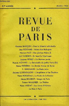 REVUE DE PARIS 57e ANNEE - Maurice GARÇON : Pour la Liberté individuelle Jean ROSTAND : Notes d'un Biologiste Howard FAST : Mes glorieux Frères (I)LA ...
