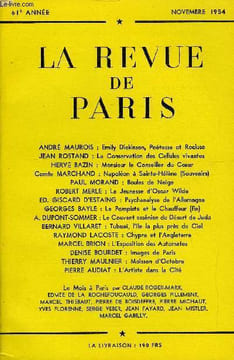 REVUE DE PARIS 61e ANNEE N°11 - ANDRÉ MAUROIS : Emily Dickînson, Poétesse et Recluse JEAN ROSTAND : La Conservation des Cellules vivantes HERVÉ BAZIN ...