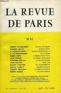 REVUE DE PARIS 65e ANNEE N°5 - ROBERT D’HARCOURT. Les deux Allemagnes MAURICE DRUON. Itinéraire sicilien P. VALLERY-RADOT. Pasteur et les ...