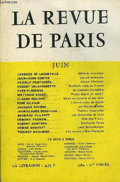 REVUE DE PARIS 71e ANNEE N°6 - JACQUES DE LACRETELLE .Mérimée amoureux JEAN-LOUIS CURTIS ..Journal américain VASSILY PHOTIADÈS..Départ d’Isabelle ...