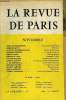 REVUE DE PARIS 72e ANNEE N°11 - DENIS DE ROUGEMONT Université et Universalité DINO BUZZATI..Réticences E. DE LA ROCHEFOUCAULD Cahiers de Paul Valéry ...