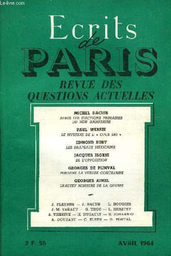 ECRITS DE PARIS - REVUE DES QUESTIONS ACTUELLES N°225 - Michel DACIER• « Après les élections primaires du New Hampshire » Jean PLEYBER•Les travaux et ...