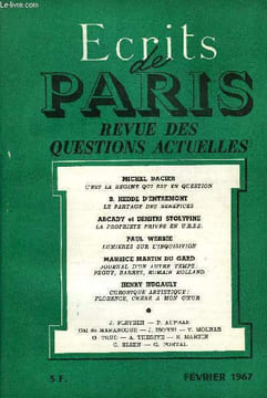 ECRITS DE PARIS - REVUE DES QUESTIONS ACTUELLES N°256 - Michel DACIER•C'est le régime qui est en question .Jean PLEYBER• Les travaux et les jours : ...