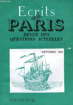 ECRITS DE PARIS - REVUE DES QUESTIONS ACTUELLES N°525 - François MORA•Petit catalogue des menteries de la gauche pure et dure. Gilbert MONCHANIN•Le ...
