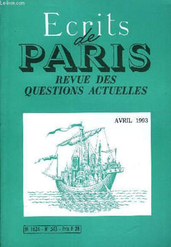 ECRITS DE PARIS - REVUE DES QUESTIONS ACTUELLES N°543 - G. DU VERNEUIL•En attendant les Présidentielles. Michel PELTIER•Législatives : un marché de ...