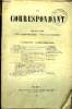 LE CORRESPONDANT TOME 44 N° 191 - I,— LES CONDÉS. — II.. Cte de Jarnac.II.— LITTÉRATURE ALLEMANDE.— L’épopée desanimauxet la satire, G. a. ...