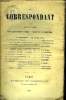 LE CORRESPONDANT TOME 87 N° 446 - I. - LES ÉLECTIONS PROCHAINES.. . LÉOPOLD DE GAILLARD.II. - ÉTAT DE LA FRANCE APRÈS LE 10 AOUT. H. TAINE, de ...