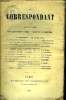 LE CORRESPONDANT TOME 87 N° 446 - I. - LES ÉLECTIONS PROCHAINES.. . LÉOPOLD DE GAILLARD.II. - ÉTAT DE LA FRANCE APRÈS LE 10 AOUT. H. TAINE, de ...