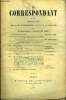 LE CORRESPONDANT TOME 92 N° 476 - í. — LE PAPE ET L’EUROPE ..CHARLES DE LACOMBE.II.— LA POLITIQUE DE RÉSISTANCE APRÈS LA RÉVOLUTIONDE 1830. — CASIMIR ...