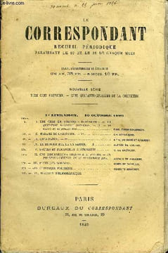 LE CORRESPONDANT TOME 109 N° 577 - I.UNE CRISE DE POLITIQUE EXTÉRIEURE. — LAQUESTION D’ORIENT (1839-1841). — IL — letraité du 15 JUILLET 1840. PAUL ...