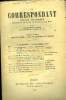 LE CORRESPONDANT TOME 109 N° 579 - I. UN ANNIVERSAIRE. — L’OEUVRE DOCTRINALE DELÉON XIII. P. DADOLLE.II.UNE CRISE DE POLITIQUE EXTÉRIEURE. — ...