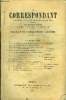 LE CORRESPONDANT TOME 134 N° 731 - I. BERRYER ET LA RÉVOLUTION DE1848.- I.. CH. DE LACOMBE, AncienDéputé.II.L’ANGLETERRE ET LA ...