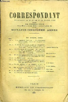 LE CORRESPONDANT TOME 135 N° 734 - I.LE PROCHAIN CONCLAVE. — SA LÉGISLATIONPARTICULIÈRE, d’après des documents nonPUBLIÉS JUSQU’ICI.II.JOSEPH DE ...