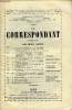LE CORRESPONDANT TOME 263 N° 1503 - I.DES TEXTES SOVIETIQUES. — La IIIe INTERNATIONALE CONTRE LA FRANCE, SON ARMÉE ET SES COLONIES. ***II.LA DICTATURE ...
