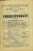 LE CORRESPONDANT TOME 265 N° 1515 - I, LAVIGERIE. — A L’OCCASION DU CENTENAIRE DE SANaissance. MGR E- Julien, Evêque d'Arras, Membre de l'institut.II. ...