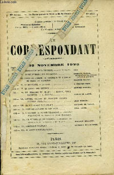 LE CORRESPONDANT TOME 265 N° 1516 - IV. LE BOUSCATIÉ. — nouvelle. V. bouyer-karr.V.LE JARDIN DES LETTRES.. ARMAND PRAVIEL.VI.SIX SEMAINES EN ORIENT. — ...
