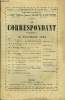LE CORRESPONDANT TOME 273 N° 1563 - I. EN HONGRIE. — LE TEMOIGNAGE DE L'HISTOIRE. — LA RENAISSANCECATHOLIQUE.pierre delattre.II. LA DOCTRINE CLASSIQUE ...