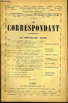 LE CORRESPONDANT TOME 274 N° 1569 - I. LA POLITIQUE ALLEMANDE. — I. — A. L'INTÉRIEUR. — LES MONARCHISTES DANS LA RÉPUBLIQUE.— LA VERITE SUR LES ...