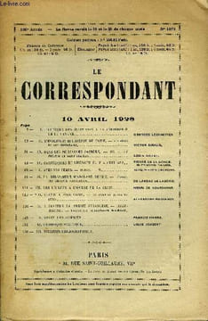 LE CORRESPONDANT TOME 275 N° 1573 - I. L'ATTITUDE DES ÉTATS-UNIS A LA CONFÉRENCEDE LA HAVANE. GEORGES LECHARTIER.II. L'ÉVOLUTION RELIGIEUSE DE TAINE. ...